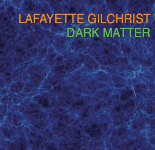 Gilchrist-Lafayette-Dark-Matter.png