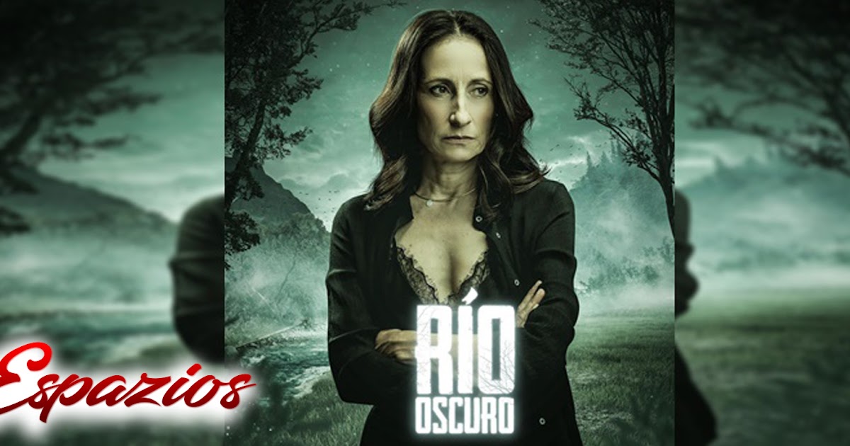 L'homme De Rio A Vida Loca espazionovelas: Descargar Capítulos Río Oscuro