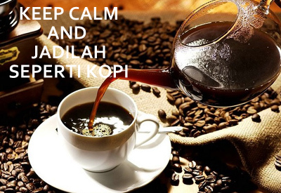 Kata Motivasi Tentang Kopi Kata Motivasi Tentang Kopi