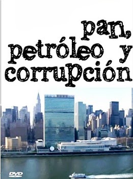 Pan, Petroleo y Corrupción - Petróleo por Alimentos de la ONU: