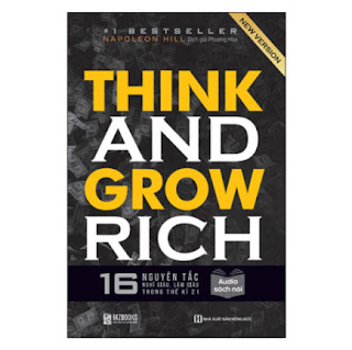 Think And Grow Rich - 16 Nguyên Tắc Nghĩ Giàu, Làm Giàu Trong Thế Kỉ 21 ebook PDF EPUB AWZ3 PRC MOBI