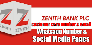 Zenith Bank Customer Care Number, WhatsApp Number, Facebook And Twitter Verified Pages