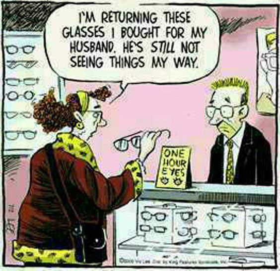 One man's Funnies Glasses not seeing things wife's way