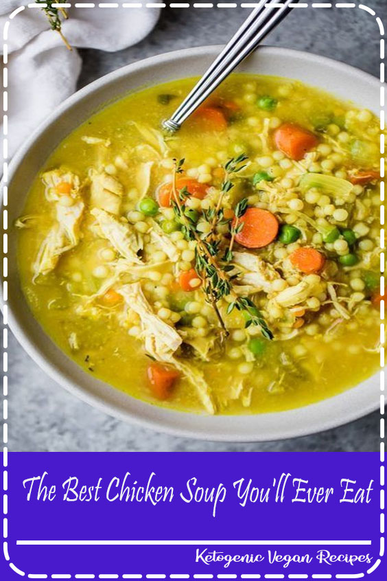 The Best Chicken Soup You'll Ever Eat Healthy Recipes Vegan