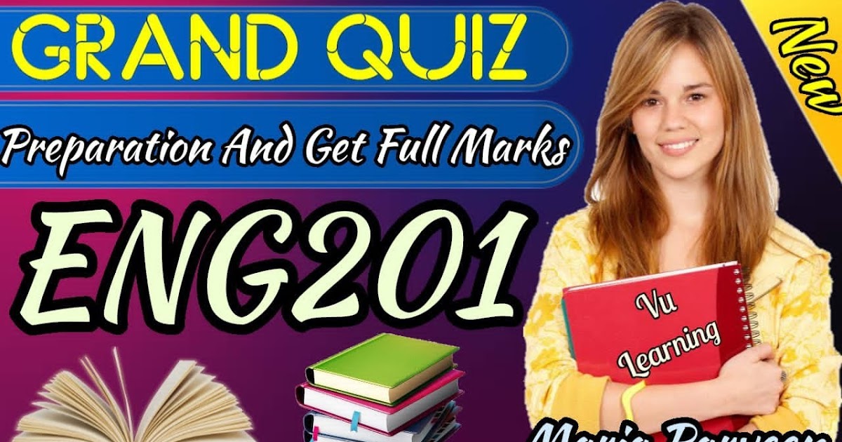 ENG201 Midterm Grand Quiz Preparation VU Learning