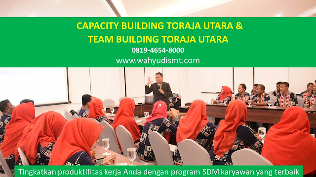 CAPACITY BUILDING TORAJA UTARA & TEAM BUILDING TORAJA UTARA, modul pelatihan mengenai CAPACITY BUILDING TORAJA UTARA & TEAM BUILDING TORAJA UTARA, tujuan CAPACITY BUILDING TORAJA UTARA & TEAM BUILDING TORAJA UTARA, judul CAPACITY BUILDING TORAJA UTARA & TEAM BUILDING TORAJA UTARA, judul training untuk karyawan TORAJA UTARA, training motivasi mahasiswa TORAJA UTARA, silabus training, modul pelatihan motivasi kerja pdf TORAJA UTARA, motivasi kinerja karyawan TORAJA UTARA, judul motivasi terbaik TORAJA UTARA, contoh tema seminar motivasi TORAJA UTARA, tema training motivasi pelajar TORAJA UTARA, tema training motivasi mahasiswa TORAJA UTARA, materi training motivasi untuk siswa ppt TORAJA UTARA, contoh judul pelatihan, tema seminar motivasi untuk mahasiswa TORAJA UTARA, materi motivasi sukses TORAJA UTARA, silabus training TORAJA UTARA, motivasi kinerja karyawan TORAJA UTARA, bahan motivasi karyawan TORAJA UTARA, motivasi kinerja karyawan TORAJA UTARA, motivasi kerja karyawan TORAJA UTARA, cara memberi motivasi karyawan dalam bisnis internasional TORAJA UTARA, cara dan upaya meningkatkan motivasi kerja karyawan TORAJA UTARA, judul TORAJA UTARA, training motivasi TORAJA UTARA, kelas motivasi TORAJA UTARA