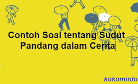 Komik Komputer Informasi Contoh Soal Bahasa Indonesia Tentang Sudut Pandang Dalam Cerita