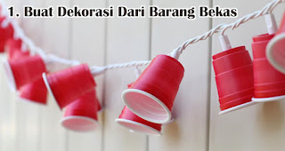 Buat Dekorasi Dari Barang Bekas merupakan salah satu ide dekorasi 17an unik yang mudah dibuat