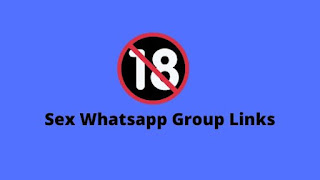 JOIN SEX WHATSAPP GROUP LINKS LIST - Whatsapp Group Links