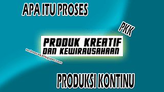 apa-itu-proses-produksi-kontinu