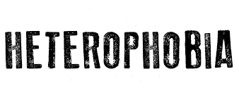 heterophobia