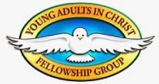 THE YOUNG ADULTS IN CHRIST FELLOWSHIP