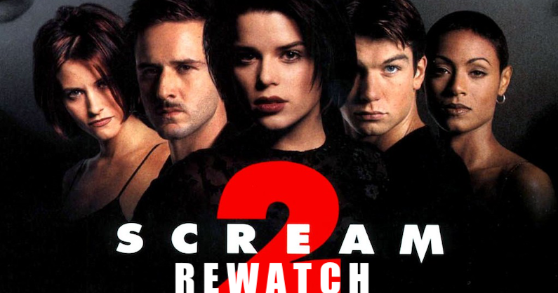 The Rewatch Podcast: RW370 - Scream Rewatch - Scream 2