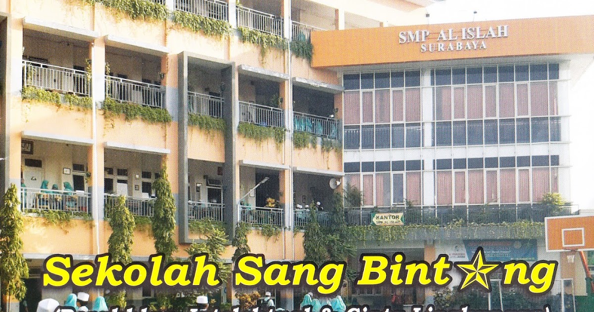 Ppdb 2020 2021 Smp Al Islah Surabaya Sinichinet