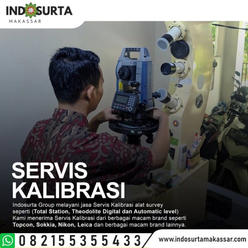 Service dan Kalibrasi Ulang Total Station - Bersertifikat di Makassar | 082155355433