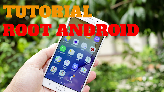 Tutorial ROOT Android Terbaru 2019