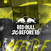 Red Bull 20 Before 16 - Descarrega antes que Esgote