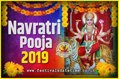 2019 Navratri Pooja Date and Time, 2019 Navratri Calendar 2019 Navratri Pooja Date and Time, 2019 Navratri Calendar
