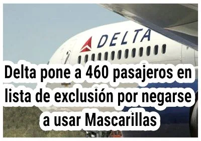 Delta pone a 460 pasajeros en lista de exclusión por mascarillas