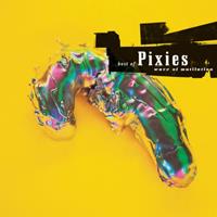 [2004] - Wave Of Mutilation - Best Of Pixies
