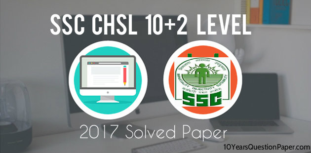 Online ssc 2017 Solved sample Question Paper SSC Online 2017 Solved Question Paper-1 CHSL