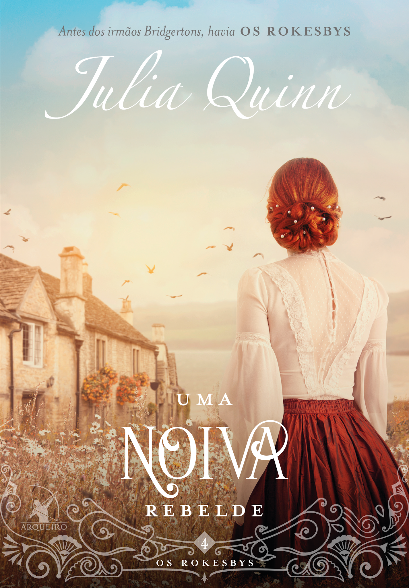 Uma Noiva Rebelde Os Rokesbys Livro 4 De Julia Quinn