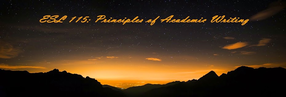 Writing 115 ESL 115: Principles of Academic Writing: Unit 1 Portfolio Activities