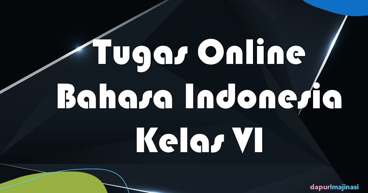 30+ Www.sekolahdasar.net Kunci Jawaban Bahasa Indonesia Kelas 6 Background