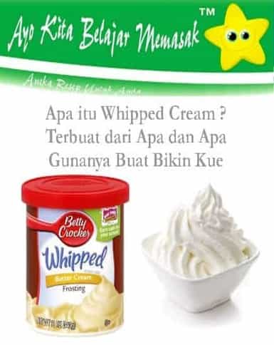 Whipped Cream Itu Terbuat Dari Apa Apa itu Whipped Cream Terbuat dari Apa dan Apa Gunanya Buat Bikin Kue