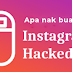 Macam Mana Nak Dapatkan Akaun Instagram yang Kena Hacked