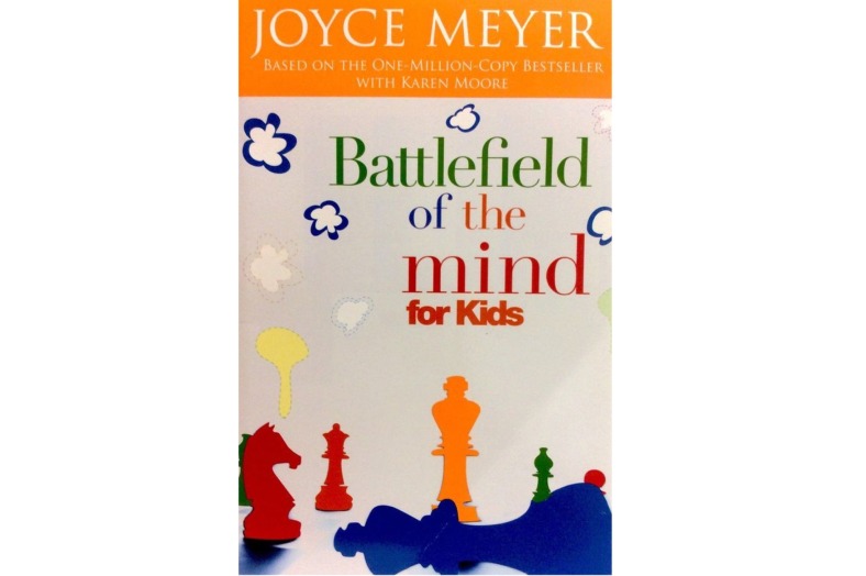 Battlefield of the Mind for Kids Joyce Meyer