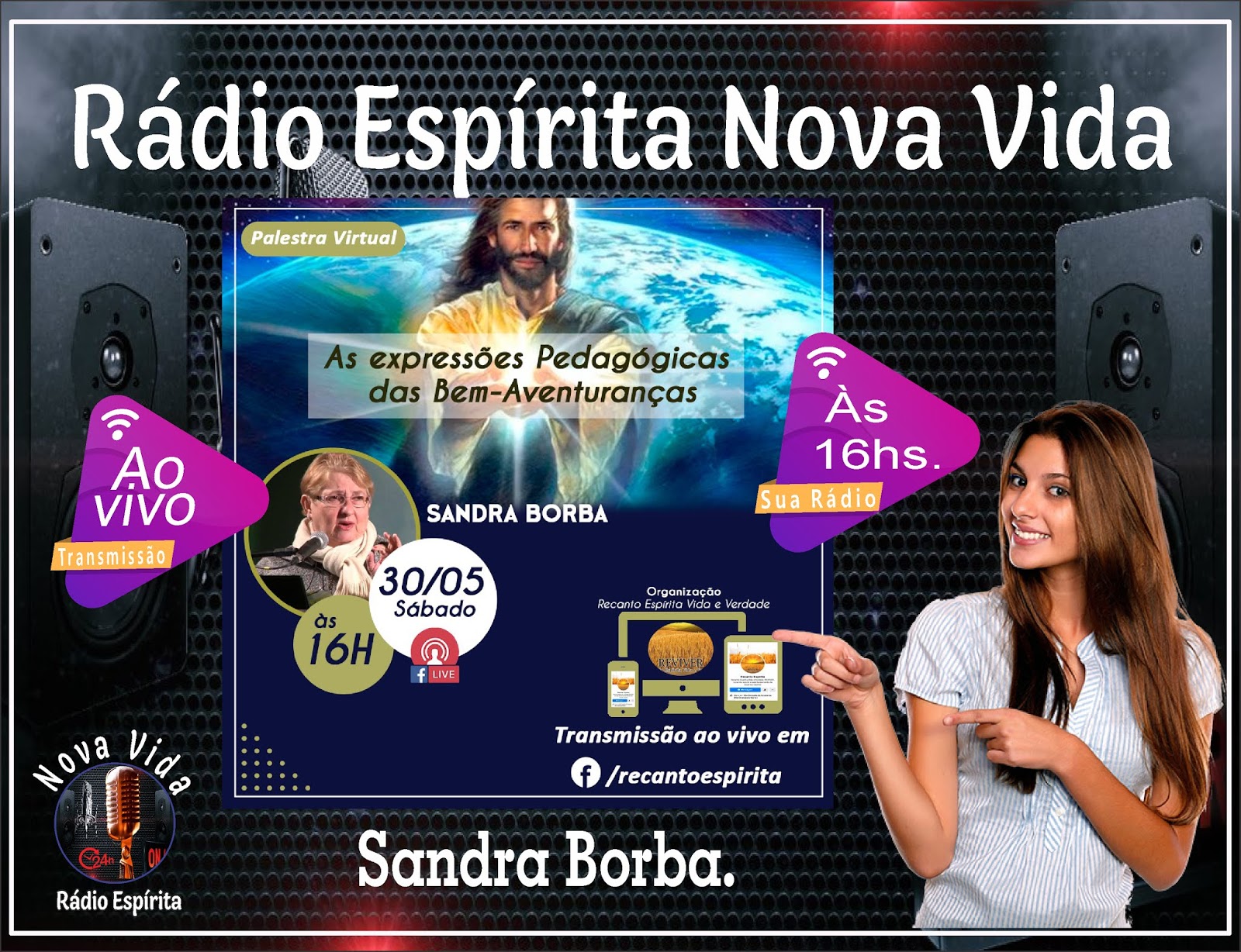 Centro Espírita Nova Vida: Palestra ao vivo com Sandra Borba.