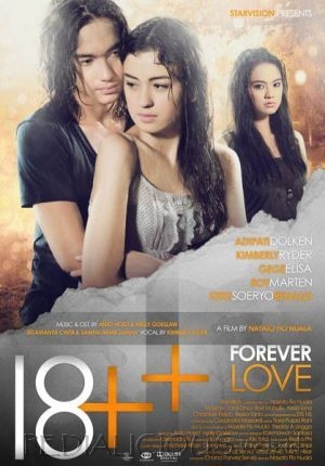 Sinopsis film 18++ Forever Love (2012)