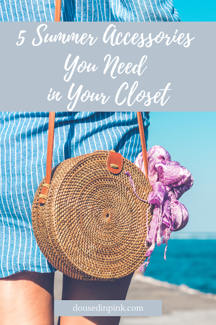 5 summer accessories you need in your closet