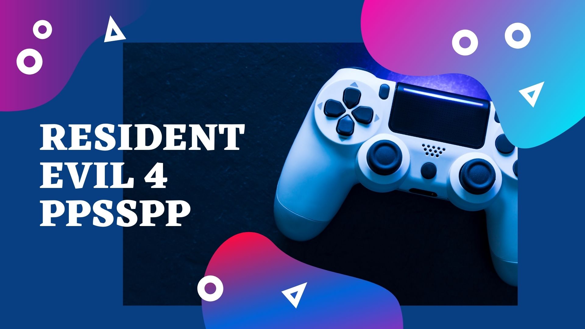 Download Resident Evil 4 PPSSPP LIFESOURCE