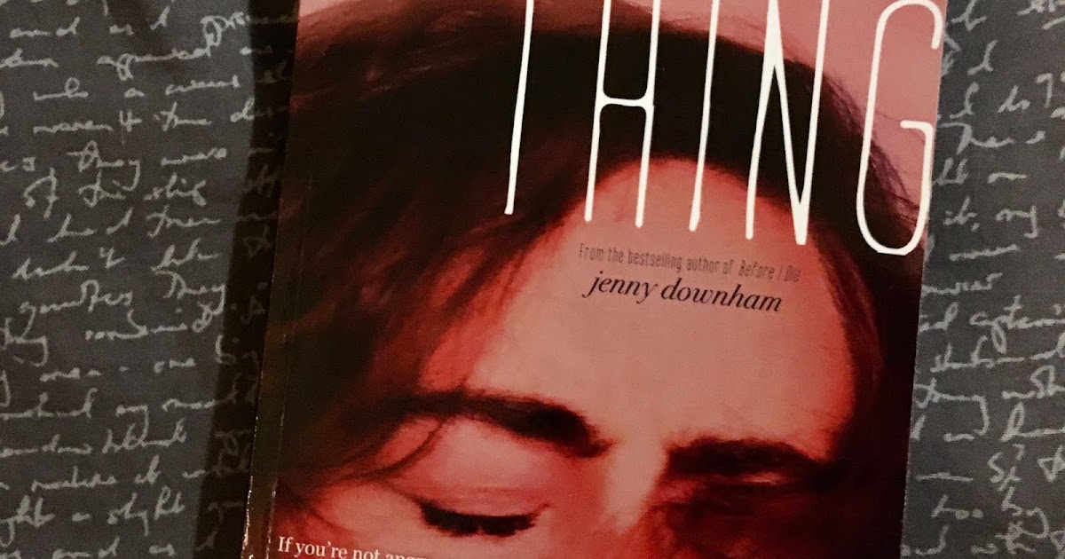 How I Feel About Books Furious Thing by Jenny Downham