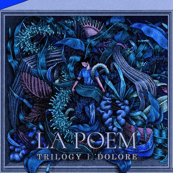 LA POEM – Trilogy Ⅰ. Dolore – Single