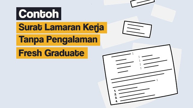 Contoh Surat Lamaran Kerja Tanpa Pengalaman Fresh Graduate