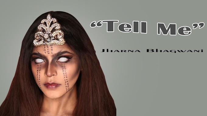 Jharna Bhagwani - Tell Me ( Lyric )