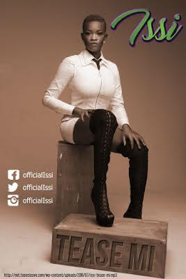 m Music star Issi releases stunning new photos and single titled Tease Mi