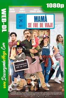 Mamá se Fue de Viaje (2019) HD 1080p Latino