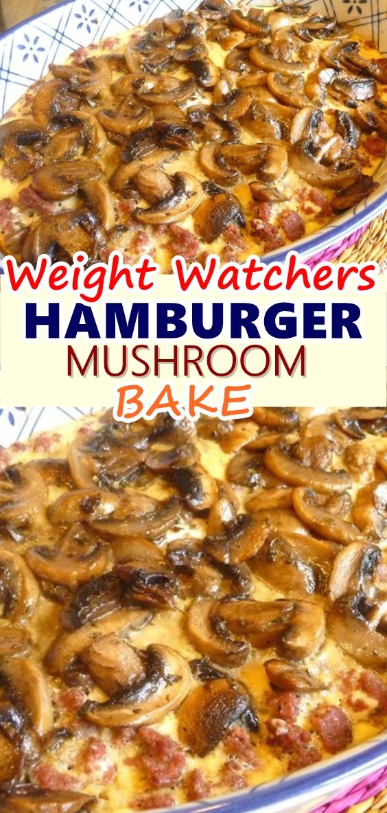 hamburger-mushroom-bake-healthy-dinner-recipes-easy