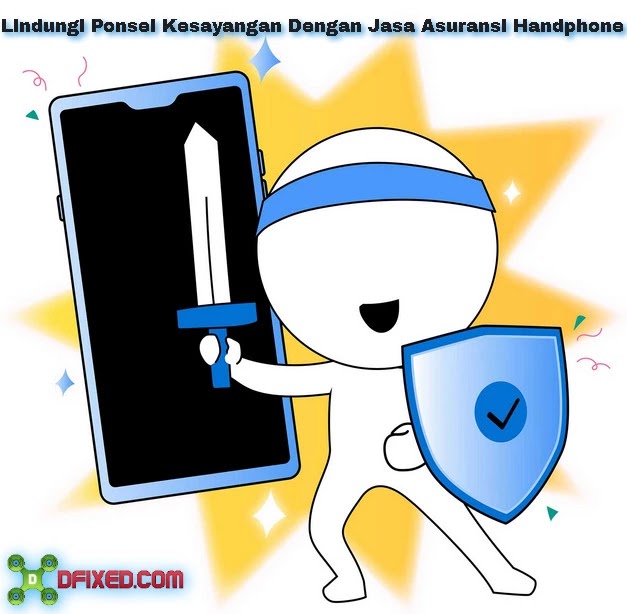 Jasa Asuransi Handphone Indonesia