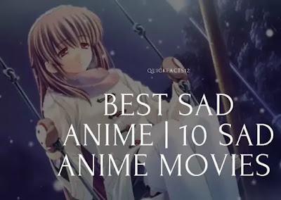 Best sad anime | 10 sad anime movies - QUICKFACTS12
