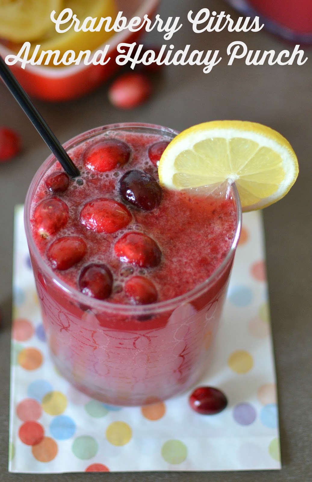 Hot Eats and Cool Reads: Cranberry Citrus Almond Holiday Punch Recipe