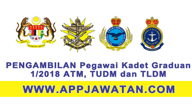 PENGAMBILAN Pegawai Kadet Graduan 1/2018 PENGAMBILAN Perajurit Muda di Tentera Diraja Malaysia