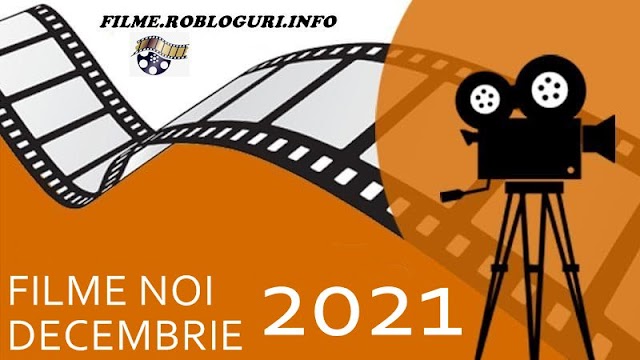 Filme noi Decembrie 2021 în cinematografe