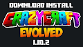 HOW TO INSTALL<br>CrazyCraft Evolved Modpack [<b>1.10.2</b>]<br>▽