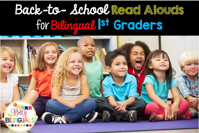 Bitty Bilinguals - Back to School Read Alouds for Bilingual 1st Grade