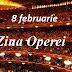 8 februarie: Ziua Operei